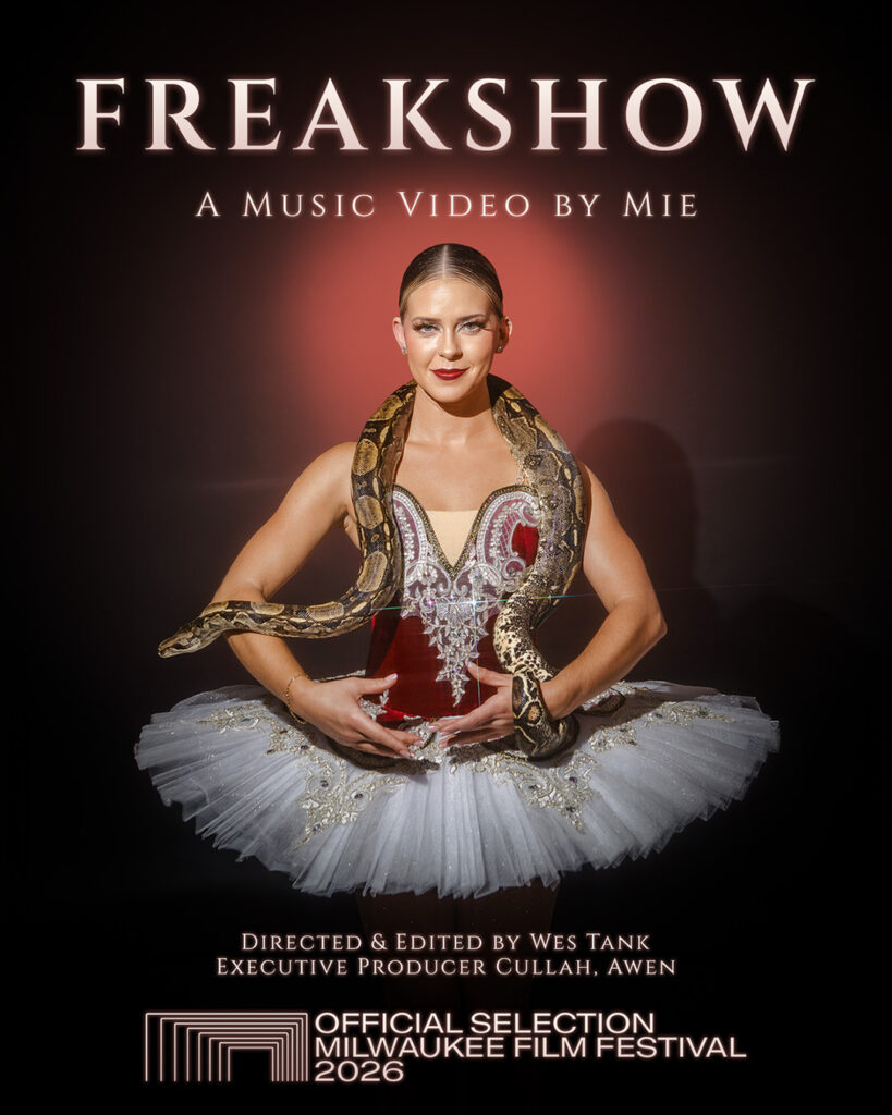 Freakshow by Mie selected for Milwaukee Film Festival 2026, screening April 28 at 6:30 PM